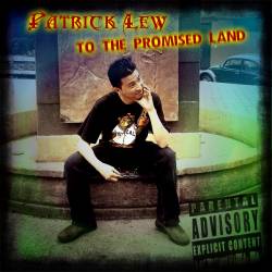 Patrick Lew Band : To the Promised Land